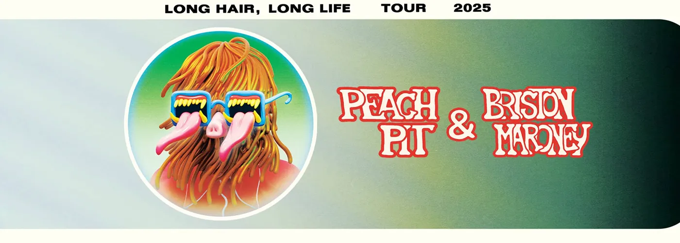 Peach Pit & Briston Maroney