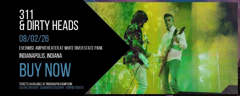 311 & Dirty Heads at Everwise Amphitheater at White River State Park